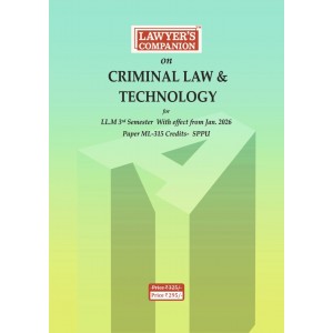 LAWYER'S COMPANION™ on Criminal Law & Technology for LL.M Sem 3 (SPPU) ML-315 [Free Delivery]
